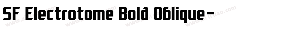 SF Electrotome Bold Oblique字体转换